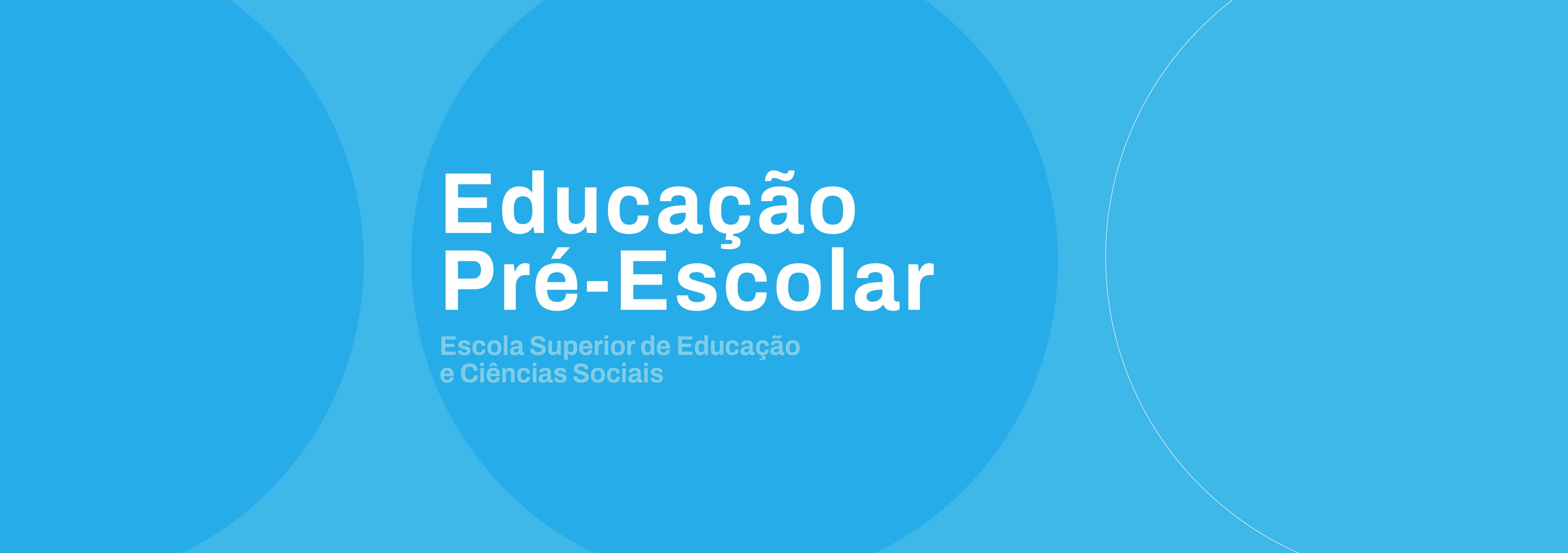 Mestrados_2024_Educacao_Pre_Escolar.jpg